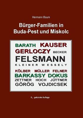 Burger-Familien in Buda-Pest und Miskolc