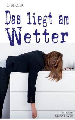 Das liegt am Wetter
