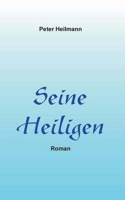 Seine Heiligen