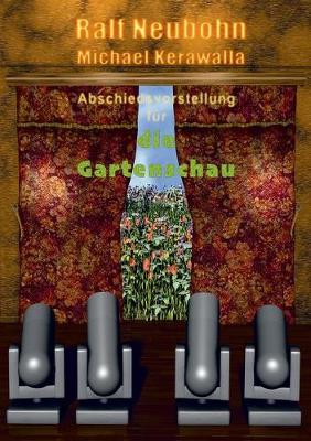 Abschiedsvorstellung für die Gartenschau