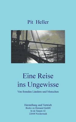 Eine Reise ins Ungewisse