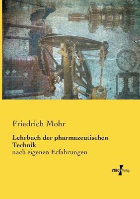 Lehrbuch der pharmazeutischen Technik
