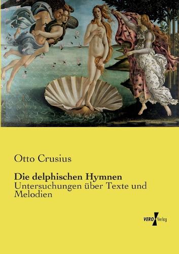 Die delphischen Hymnen