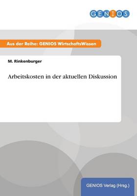 Arbeitskosten in der aktuellen Diskussion