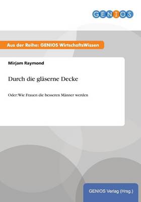 Durch die glaserne Decke