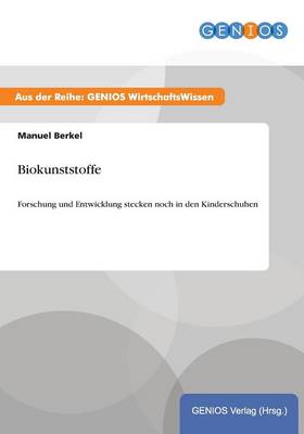 Biokunststoffe