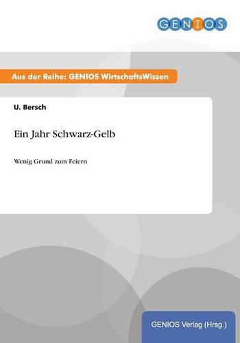 Ein Jahr Schwarz-Gelb