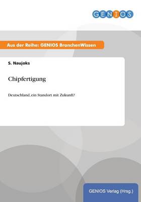 Chipfertigung