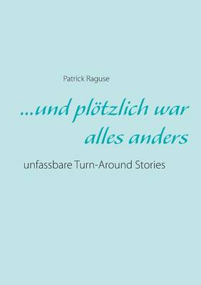 ...und plötzlich war alles anders
