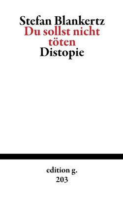 Du sollst nicht töten