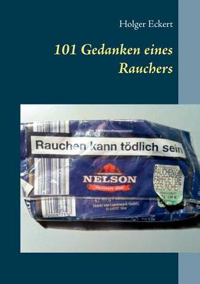 101 Gedanken eines Rauchers