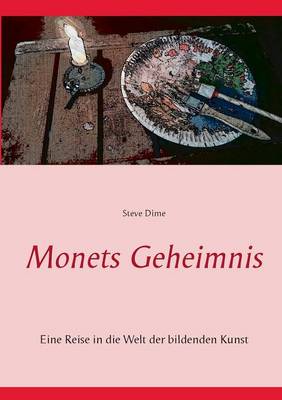 Monets Geheimnis