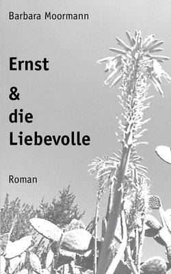 Ernst und die Liebevolle