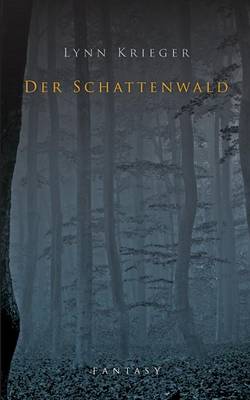Der Schattenwald