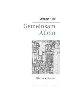 Gemeinsam allein