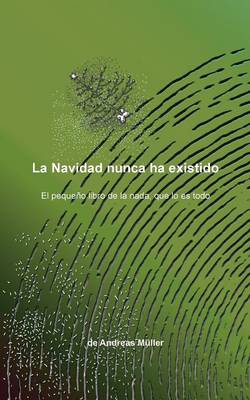 La Navidad nunca ha existido