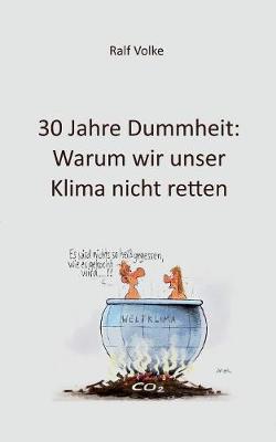 30 Jahre Dummheit