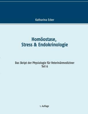 Homöostase, Stress & Endokrinologie