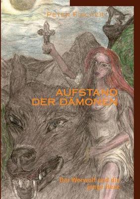 Aufstand Der Damonen Band 1