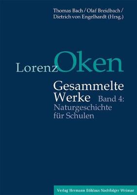 Lorenz Oken – Gesammelte Werke