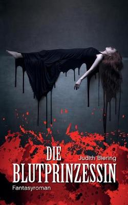 Die Blutprinzessin