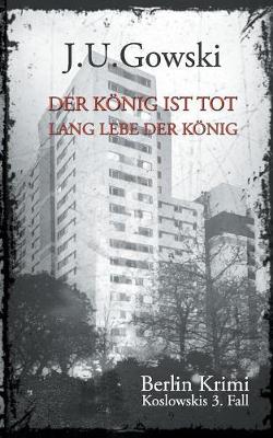 Der Koenig ist tot. Lang lebe der Koenig.