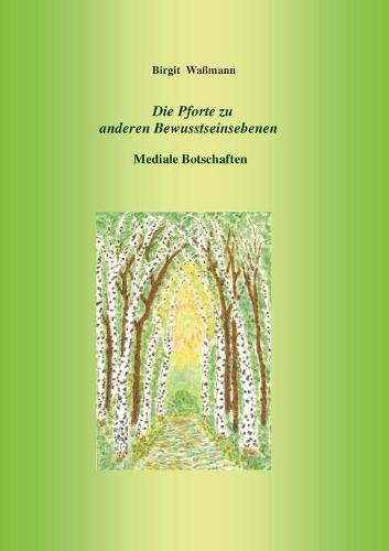 Die Pforte zu anderen Bewusstseinsebenen