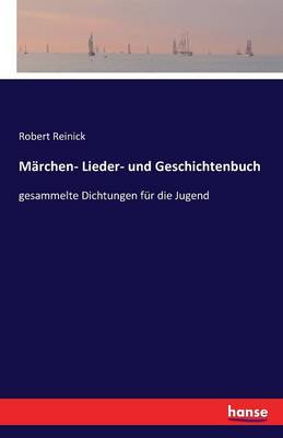 M rchen- Lieder- Und Geschichtenbuch