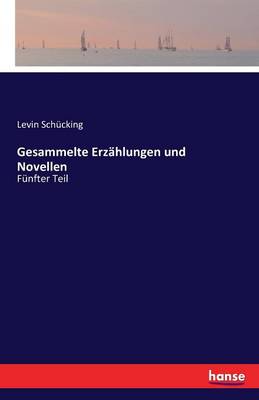 Gesammelte Erz hlungen Und Novellen