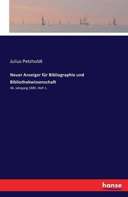 Neuer Anzeiger F r Bibliographie Und Bibliothekwissenschaft