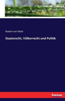 Staatsrecht, V lkerrecht Und Politik