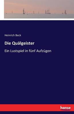 Die Qu lgeister