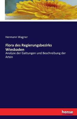 Flora Des Regierungsbezirks Wiesbaden