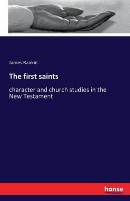 The First Saints