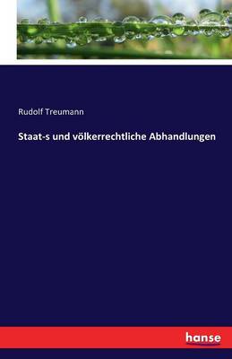 Staat-S Und V lkerrechtliche Abhandlungen