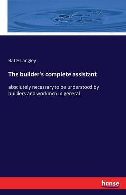 The Builder's Complete Assistant