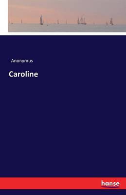 Caroline