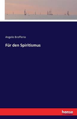 F r Den Spiritismus