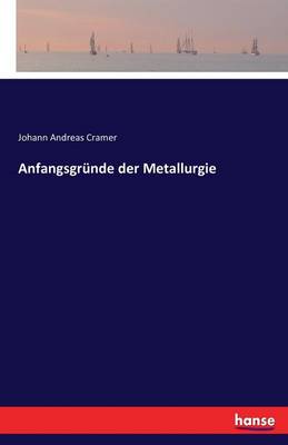 Anfangsgr nde Der Metallurgie