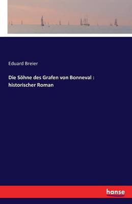 Die S hne Des Grafen Von Bonneval