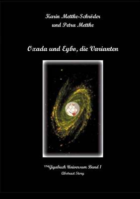 Oxada und Eybo, die Varianten