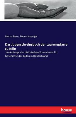 Das Judenschreinsbuch Der Laurenzpfarre Zu K ln