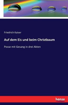 Auf Dem Eis Und Beim Christbaum