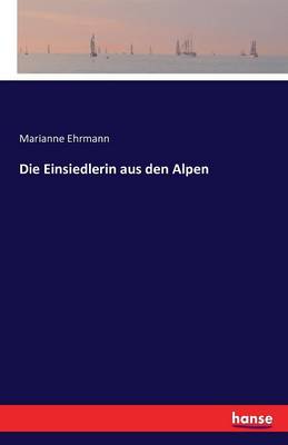 Die Einsiedlerin Aus Den Alpen