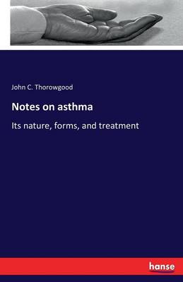Notes on Asthma
