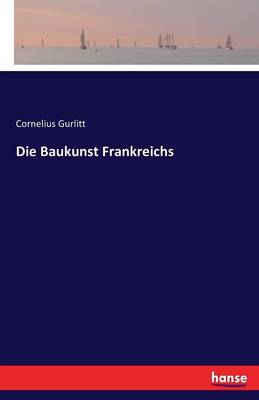 Die Baukunst Frankreichs