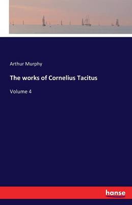 The Works of Cornelius Tacitus