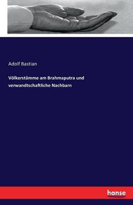 V lkerst mme Am Brahmaputra Und Verwandtschaftliche Nachbarn