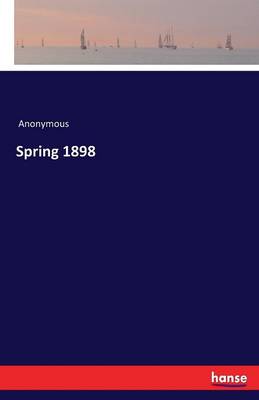 Spring 1898