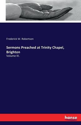 Sermons Preached at Trinity Chapel Brighton